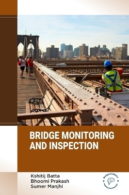Bridge Construction: Optimizing Through Monitoring and Inspection