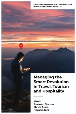 Managing the Smart Revolution in Travel, Tourism, and Hospitality - 