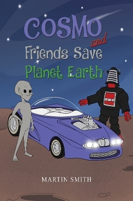 Cosmo and Friends Save Planet Earth