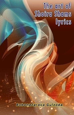 The art of Shaira  Shams lyrics (Editionfirst) -  Bobonazarova Gulzoda