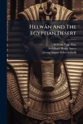 Helwân And The Egyptian Desert - William Page May