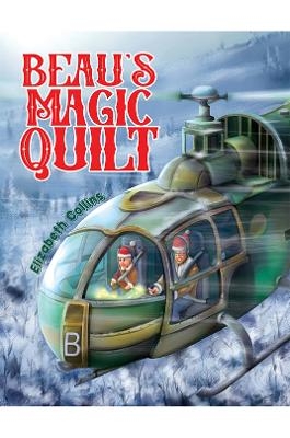 Beau's Magic Quilt - Elizabeth Collins
