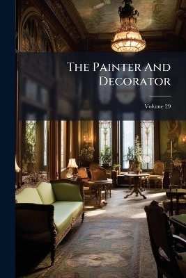 The Painter And Decorator -  Anonymous