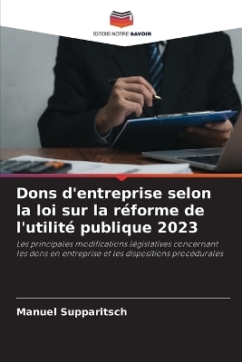Dons d'entreprise selon la loi sur la r&eacute;forme de l'utilit&eacute; publique 2023 - Manuel Supparitsch