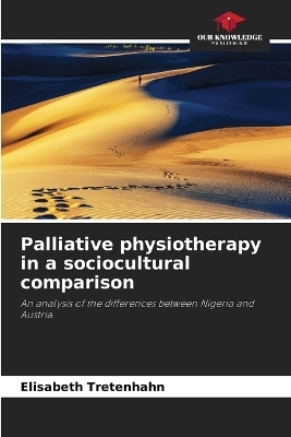 Palliative physiotherapy in a sociocultural comparison