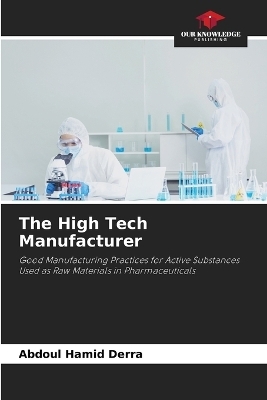 The High Tech Manufacturer