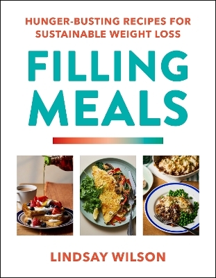 Filling Meals - Lindsay Wilson