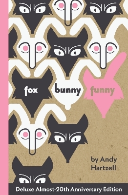 Fox Bunny Funny - Andy Hartzell