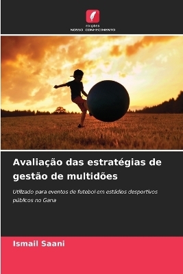 Avaliação das estratégias de gestão de multidões