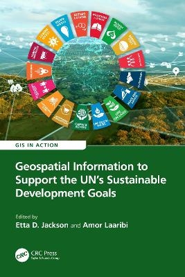 Geospatial Information to Support the UN’s Sustainable Development Goals