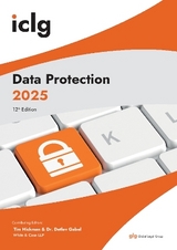 International Comparative Legal Guide - Data Protection - Hickman, Tim; Gabel, Detlev