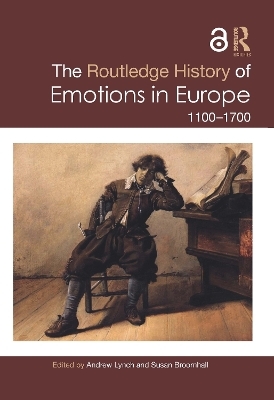 The Routledge History of Emotions in Europe - 