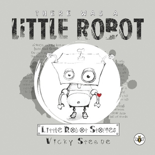 There Was a Little Robot