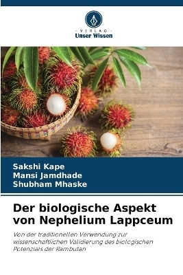 Der biologische Aspekt von Nephelium Lappceum