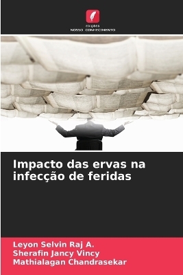 Impacto das ervas na infecção de feridas