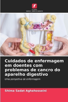 Cuidados de enfermagem em doentes com problemas de cancro do aparelho digestivo