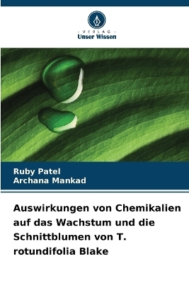 Auswirkungen von Chemikalien auf das Wachstum und die Schnittblumen von T. rotundifolia Blake