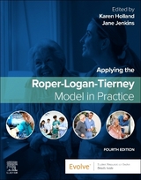 Applying the Roper-Logan-Tierney Model in Practice - Holland, Karen; Jenkins, Jane