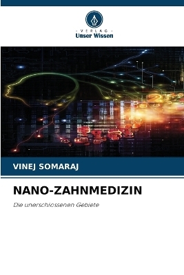 Nano-Zahnmedizin