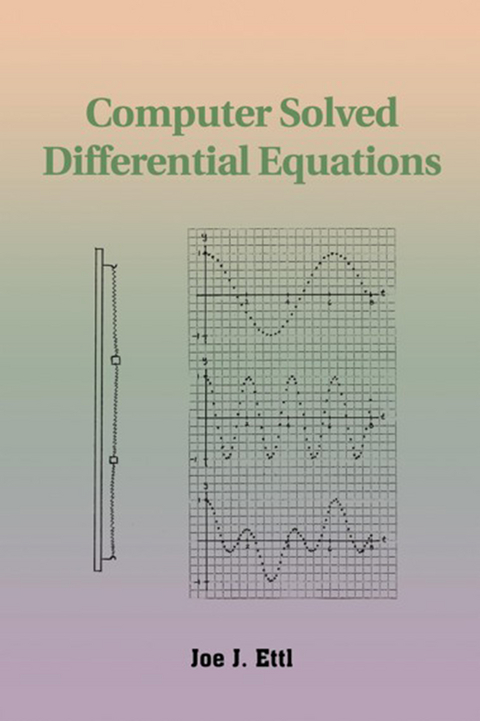 Computer Solved Differential Equations - Joe J.