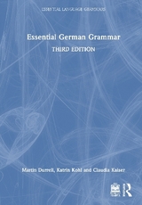 Essential German Grammar - Durrell, Martin; Kohl, Katrin; Kaiser, Claudia