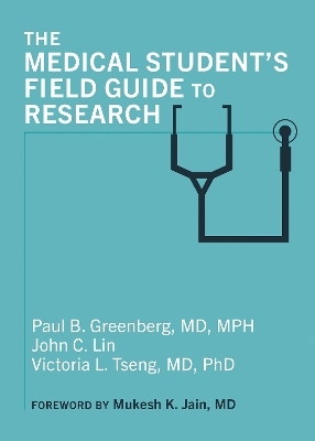 The Medical Student's Field Guide to Research