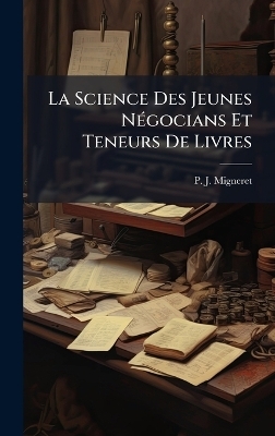 La Science Des Jeunes NÃ(c)gocians Et Teneurs De Livres
