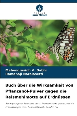 Buch über die Wirksamkeit von Pflanzenöl-Pulver gegen die Reismehlmotte auf Erdnüssen