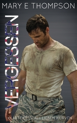 Vergessen - Mary E Thompson