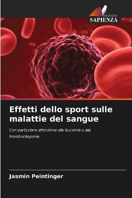 Effetti dello sport sulle malattie del sangue - Jasmin Peintinger