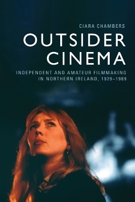 Outsider Cinema - Ciara Chambers