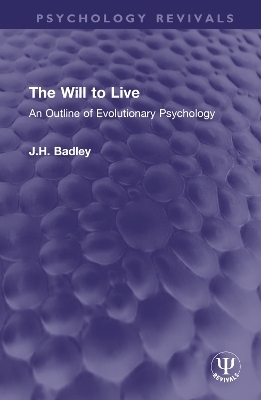 The Will to Live - J.H. Badley