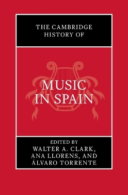 The Cambridge History of Music in Spain