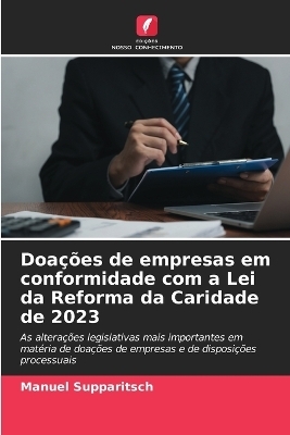 Doa&ccedil;&otilde;es de empresas em conformidade com a Lei da Reforma da Caridade de 2023 - Manuel Supparitsch