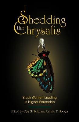 Shedding the Chrysalis - 
