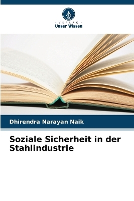Soziale Sicherheit in der Stahlindustrie