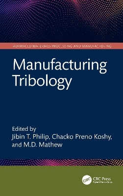 Manufacturing Tribology - 