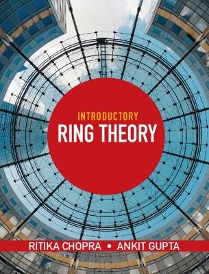 Introductory Ring Theory