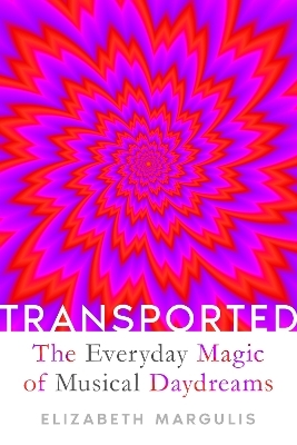 Transported - Elizabeth Margulis