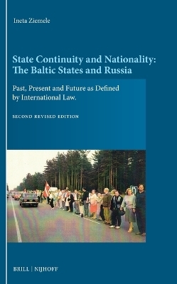 State Continuity and Nationality: The Baltic States and Russia - Ineta Ziemele
