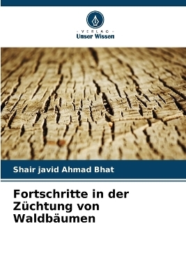 Fortschritte in der Züchtung von Waldbäumen