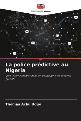 La police prédictive au Nigeria
