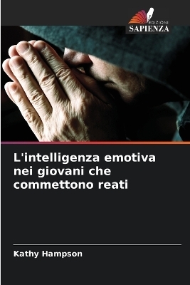 L'intelligenza emotiva nei giovani che commettono reati