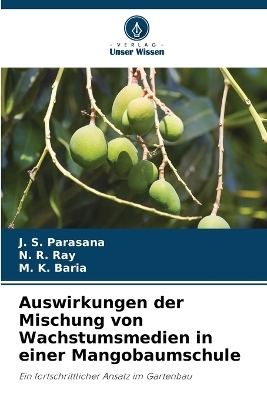 Auswirkungen der Mischung von Wachstumsmedien in einer Mangobaumschule