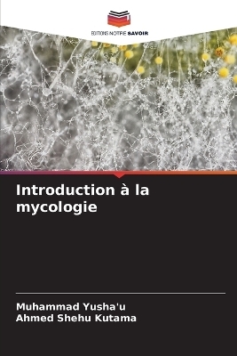 Introduction à la mycologie