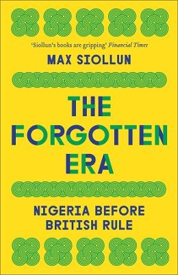 The Forgotten Era - Max Siollun