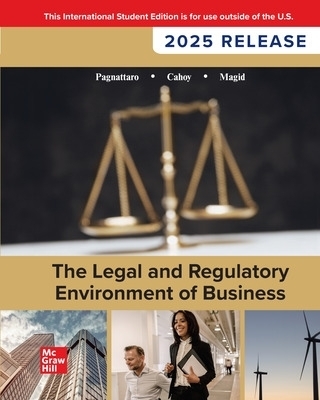 The Legal and Regulatory Environment of Business 20e: 2025 Release ISE