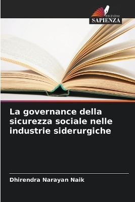 La governance della sicurezza sociale nelle industrie siderurgiche