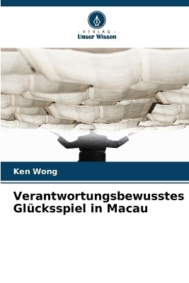Verantwortungsbewusstes Glücksspiel in Macau
