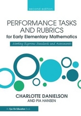 Performance Tasks and Rubrics for Early Elementary Mathematics - Hansen, Pia